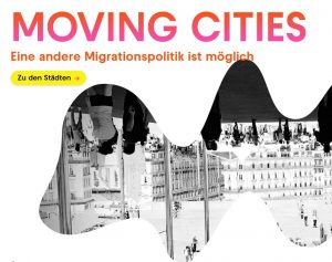 Moving Cities presents a map similar to the migration project Networks for a Welcoming Europe at the Berlin Governance Platform. MOVING CITIES is the first mapping to provide in-depth research on 28 solidarity cities and their approaches to welcoming migrants and refugees. It presents 50 inspiring and local approaches in more detail and provides an overview of a total of around 750 European cities and networks that are committed to a solidarity-based migration policy.
