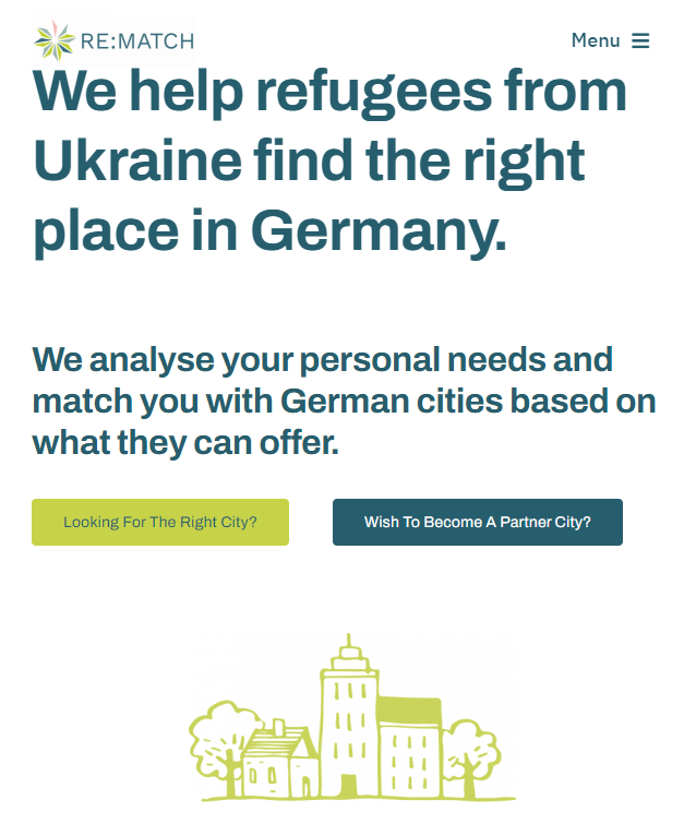Ein Screenshot der Projektwebsite des Migrationsprojektes Re:Match der Berlin Governance Platform. Der Text liest: Wir helfen Geflüchteten aus der Ukraine, den richtigen Platz in Deutschland zu finden. Wir analysieren Ihre persönlichen Bedürfnisse und bringen Sie passgenau mit deutschen Städten und deren Angeboten und Bedarfen zusammen.